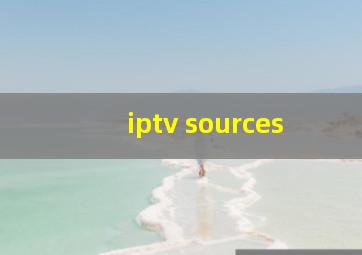 iptv sources